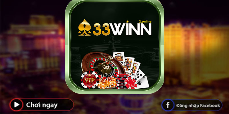 Đăng Nhập 33win2 Trên Điện Thoại & Máy Tính Mới Nhất