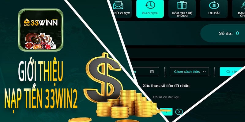 Giới thiệu nạp tiền 33win2