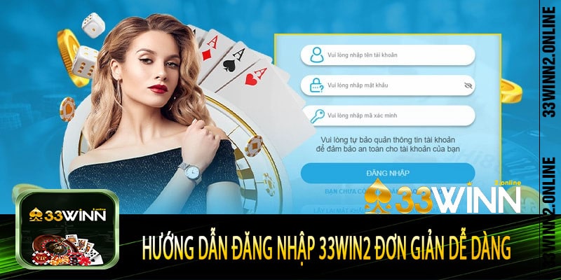 Hướng dẫn đăng nhập 33win2 đơn giản dễ dàng